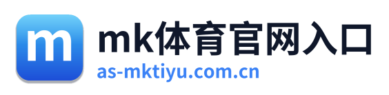 mk体育官网入口 Logo